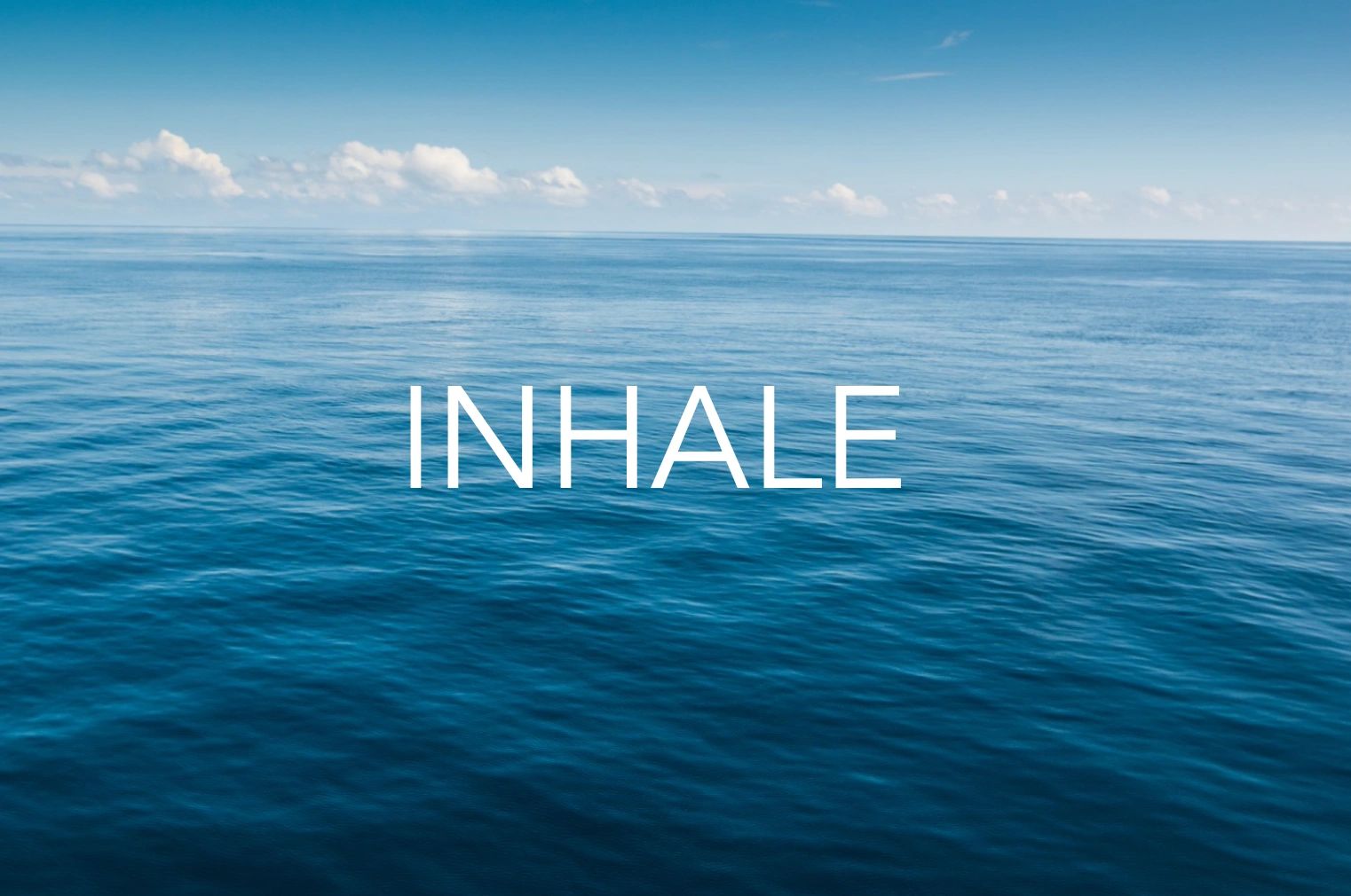 Inhale